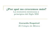 ¿Por qué no crecemos más? La economía mexicana a  principios del Siglo XXI