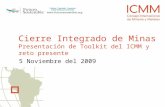 Cierre Integrado de Minas Presentación de  Toolkit  del ICMM y reto presente