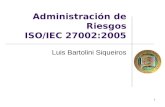 Administración de Riesgos ISO/IEC 27002:2005