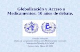 Globalización y Acceso a Medicamentos: 10 años de debate.