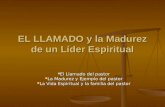 EL LLAMADO y la Madurez de un Líder Espiritual