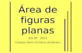 Área de figuras planas 6to EP   2012 Colegio Hans Christian Andersen