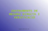 INSTRUMENTS DE MESURA DIRECTA I VERIFICACIÓ