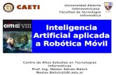 Inteligencia Artificial aplicada a Robótica Móvil