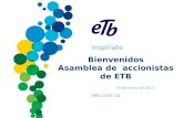 Bienvenidos Asamblea de  accionistas de ETB