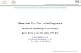 Vinculación Escuela-Empresa Instituto Tecnológico de Saltillo Juan Carlos Loyola  Licea  ( Ph.D .)