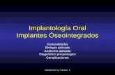 Implantología Oral Implantes Óseointegrados