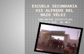 Escuela secundaria 415 Alfredo del mazo Vélez