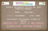 ESCUELA SECUNDARIA OFICIAL  No. 0227 “FRANCISO MÁRQUEZ” TURNO     MATUTINO