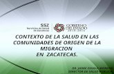 CONTEXTO DE LA SALUD EN LAS COMUNIDADES DE ORIGEN DE LA MIGRACION  EN  ZACATECAS.