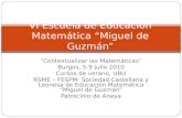 VI Escuela de Educación Matemática “Miguel de Guzmán”