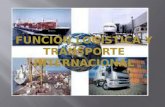 Función logística  y transporte internacional
