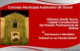 Visiones desde Sucre, Capital Constitucional del Estado Plurinacional de Bolivia