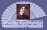Josefa Segovia, una mujer atenta a los signos de los tiempos