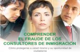 Comprender el  fraude  de los  consultores  de  inmigración