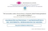 VALORACIÓN NUTRICIONAL Y ANTROPOMÉTRICA DEL SOCORRISTA, HERRAMIENTAS DE MEJORA