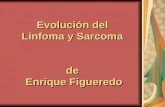 Evolución del  Linfoma y Sarcoma  de  Enrique Figueredo