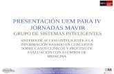 PRESENTACIÓN UEM PARA IV JORNADAS  MAVIR GRUPO DE SISTEMAS INTELIGENTES