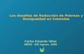 Los desafíos de Reducción de Pobreza y Desigualdad  en Colombia