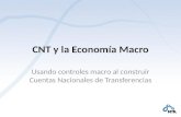 CNT y la Economía Macro