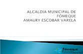 ALCALDIA MUNICIPAL DE FÓMEQUE AMAURY ESCOBAR VARELA