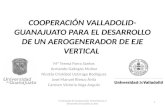 COOPERACIÓN VALLADOLID-GUANAJUATO PARA EL DESARROLLO DE UN AEROGENERADOR DE EJE VERTICAL