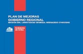 PLAN DE MEJORAS  GOBIERNO REGIONAL  REGIÓN DEL LIBERTADOR GENERAL BERNARDO O’HIGGINS