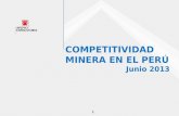 COMPETITIVIDAD  MINERA EN EL PERÚ Junio 2013