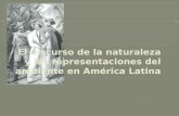 El  discurso de la naturaleza y las representaciones del ambiente en América Latina