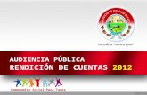 AUDIENCIA PÚBLICA RENDICIÓN DE CUENTAS  2012
