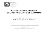 LA SEGURIDAD JURÍDICA  DEL DESPACHANTE DE ADUANAS  ANDRÉS ROHDE PONCE