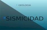 GEOLOGIA SISMICIDAD
