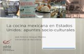 L a cocina mexicana en Estados Unidos: apuntes socio-culturales
