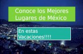 Conoce los Mejores Lugares de México