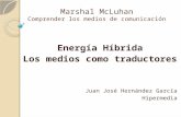 Marshal McLuhan Comprender los medios de comunicación