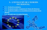 5.- L’EVOLUCIÓ DE L’EUROPA OCCIDENTAL.