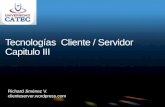 Tecnologías  Cliente / Servidor Capitulo  III