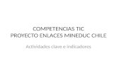 COMPETENCIAS TIC PROYECTO ENLACES MINEDUC CHILE