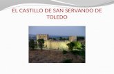 EL CASTILLO DE SAN SERVANDO DE TOLEDO