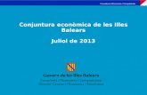 Conjuntura  econòmica  de  les Illes Balears Juliol de 2013