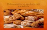 Hidrocoloides  en productos de panadería