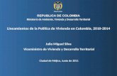 Lineamientos de la Política  de  Vivienda en Colombia,  2010-2014  Julio Miguel Silva