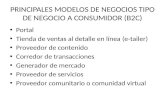 PRINCIPALES MODELOS DE NEGOCIOS TIPO DE NEGOCIO A CONSUMIDOR (B2C)