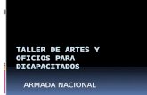 TALLER DE ARTES Y OFICIOS PARA DICAPACITADOS