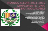 PRAINSA ALEVIN 2011-2012 SIMPLEMENTE  UNA  PALABRA INOLVIDABLE