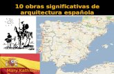 10 obras  significativas de  arquitectura española