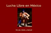 Lucha Libre en México