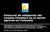 Potencial de mitigación del Cambio Climático en el sector agrícola en Colombia