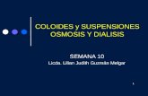 COLOIDES  y SUSPENSIONES OSMOSIS Y DIALISIS