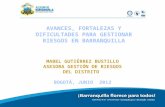 AVANCES, FORTALEZAS Y DIFICULTADES PARA GESTIONAR RIESGOS EN BARRANQUILLA